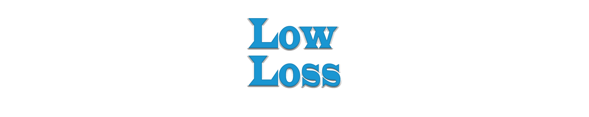 LOW LOSS CABLE ASSEMBLIES